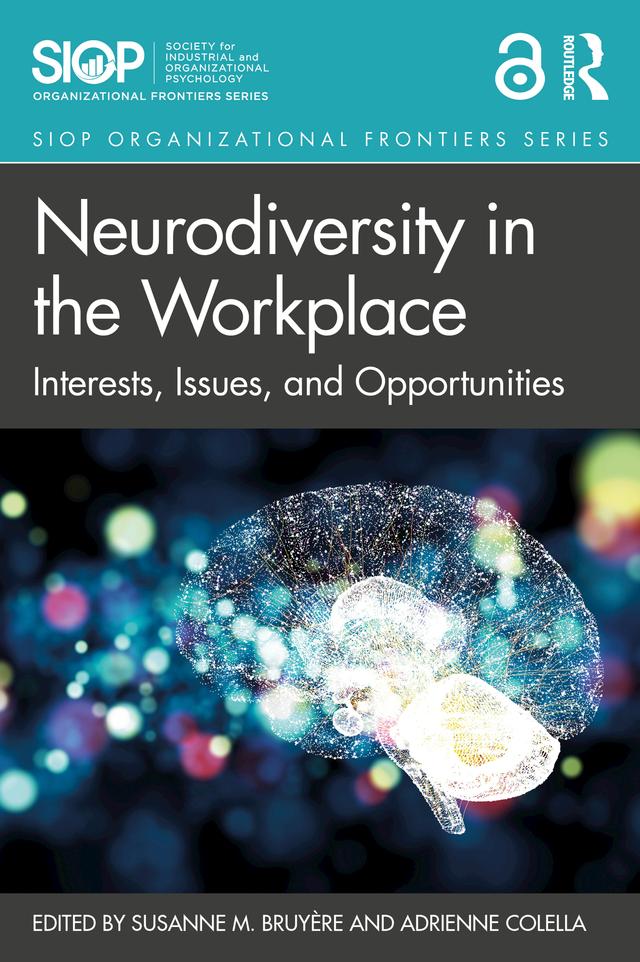 Neurodiversity in the Workplace by Adrienne Colella, Susanne M. Bruyère