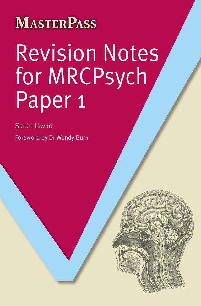 Revision Notes for MRCPsych Paper 1 by Jawad Sarah