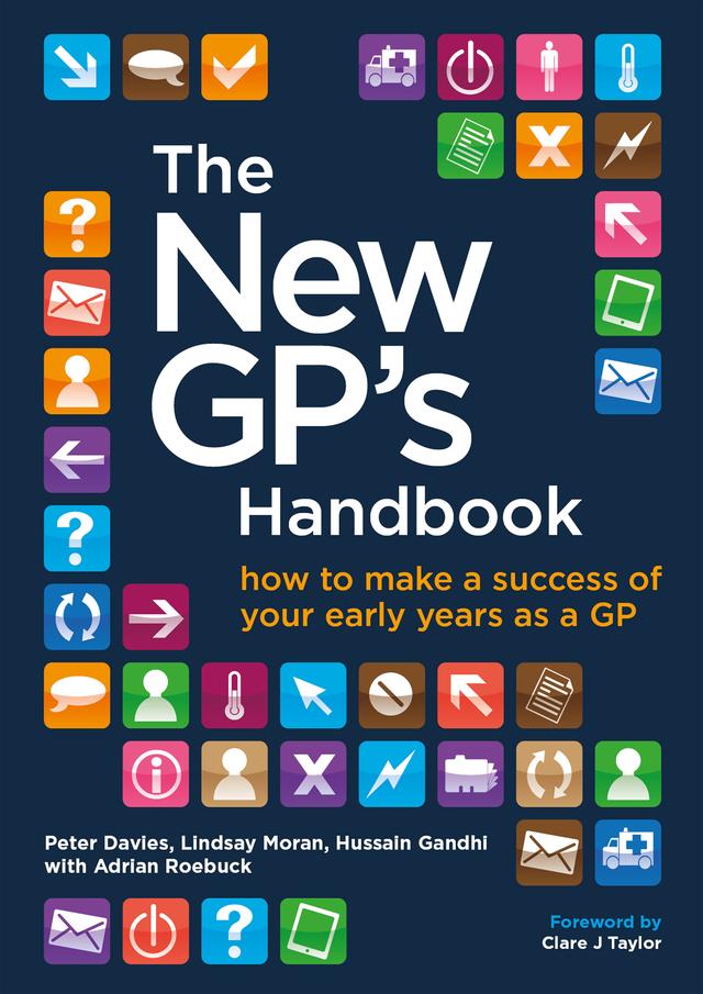 The New GP's Handbook by Adrian Roebuck, Lindsay Moran, Peter Davies
