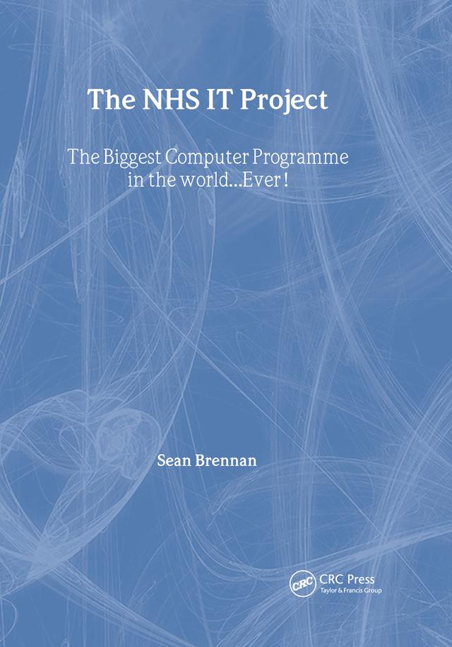 The NHS IT Project by Sean Brennan