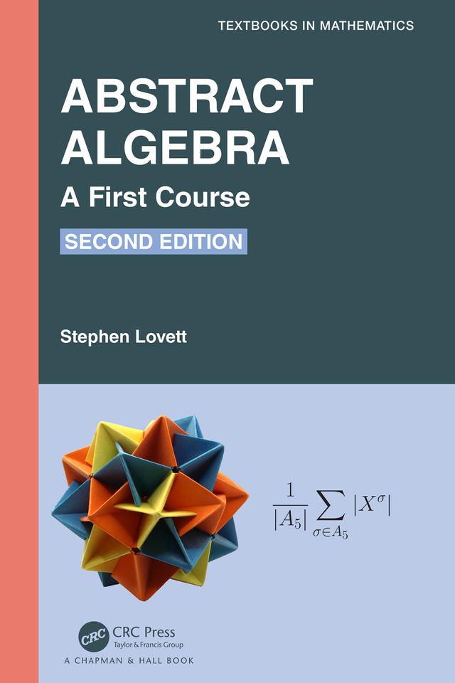 Abstract Algebra by Stephen Lovett