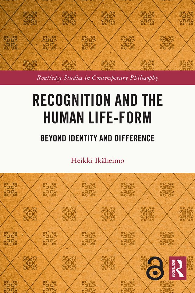 Recognition and the Human Life-Form by Heikki Ikäheimo