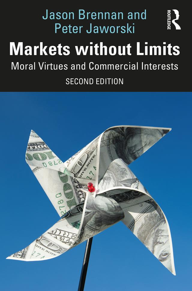 Markets without Limits by Jason F. Brennan, Peter Jaworski