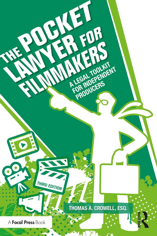 The Pocket Lawyer for Filmmakers by Thomas A. Crowell, Esq.