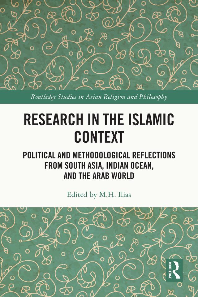 Research in the Islamic Context by M Ilias