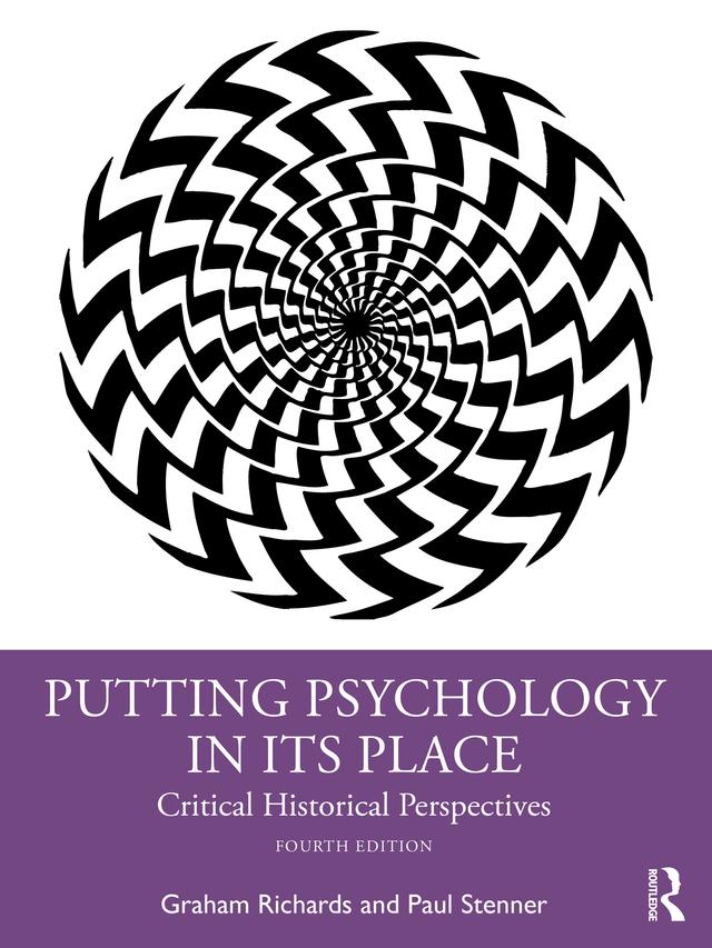 Putting Psychology in its Place by Graham Richards, Paul Stenner