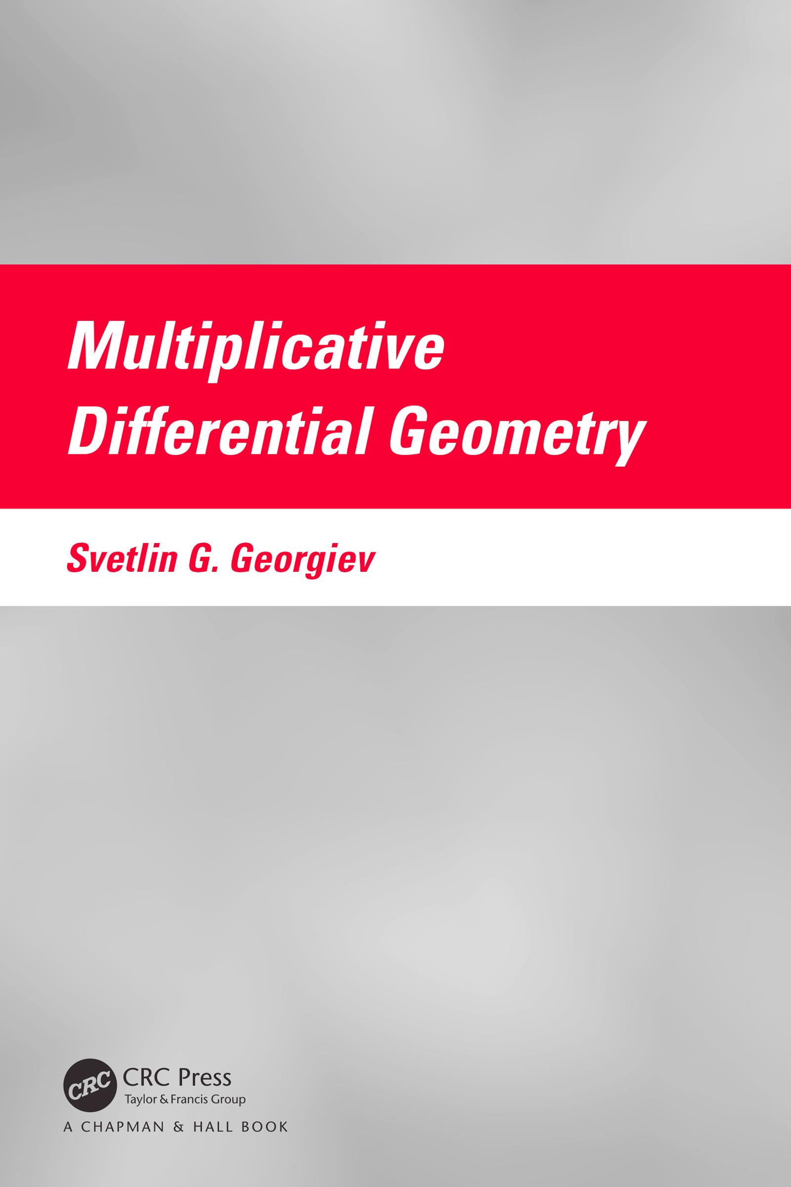 Multiplicative Differential Geometry
