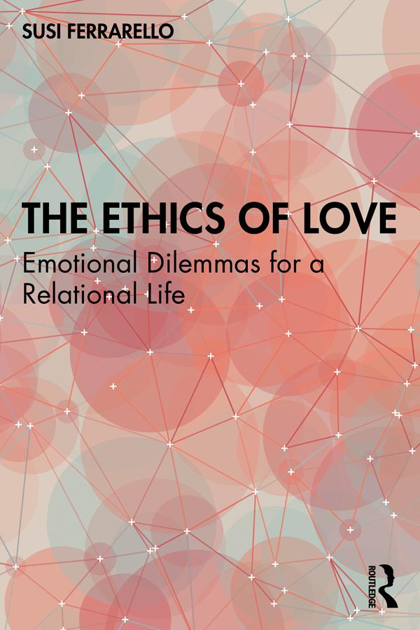 The Ethics of Love by Susi Ferrarello