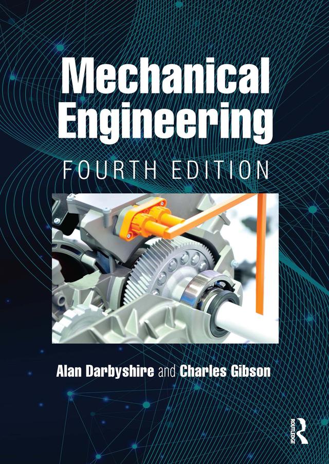 Mechanical Engineering by Alan Darbyshire, Charles Gibson