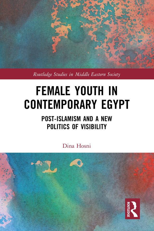 Female Youth in Contemporary Egypt by Dina Hosni