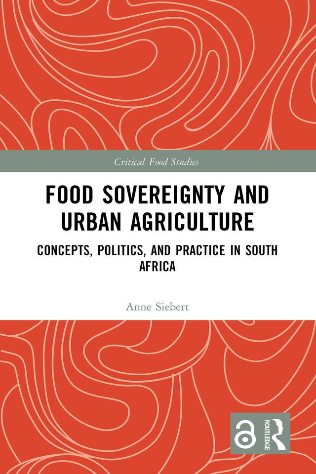 Food Sovereignty and Urban Agriculture by Anne Siebert