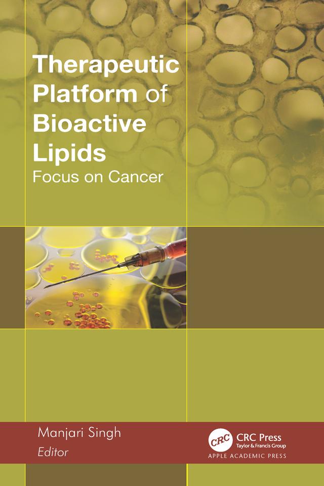 Therapeutic Platform of Bioactive Lipids by Manjari Singh