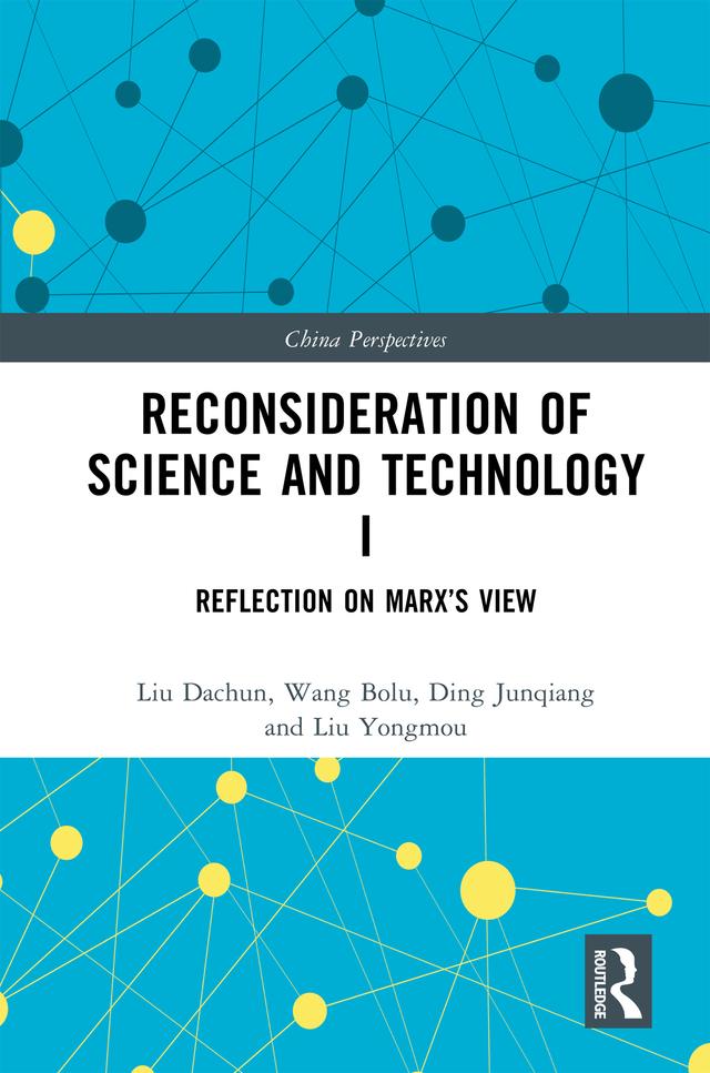 Reconsideration of Science and Technology I by Ding Junqiang, Liu Dachun, Liu Yongmou, Wang Bolu