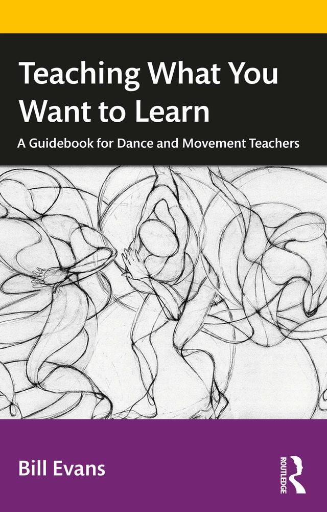 Teaching What You Want to Learn by Bill Evans