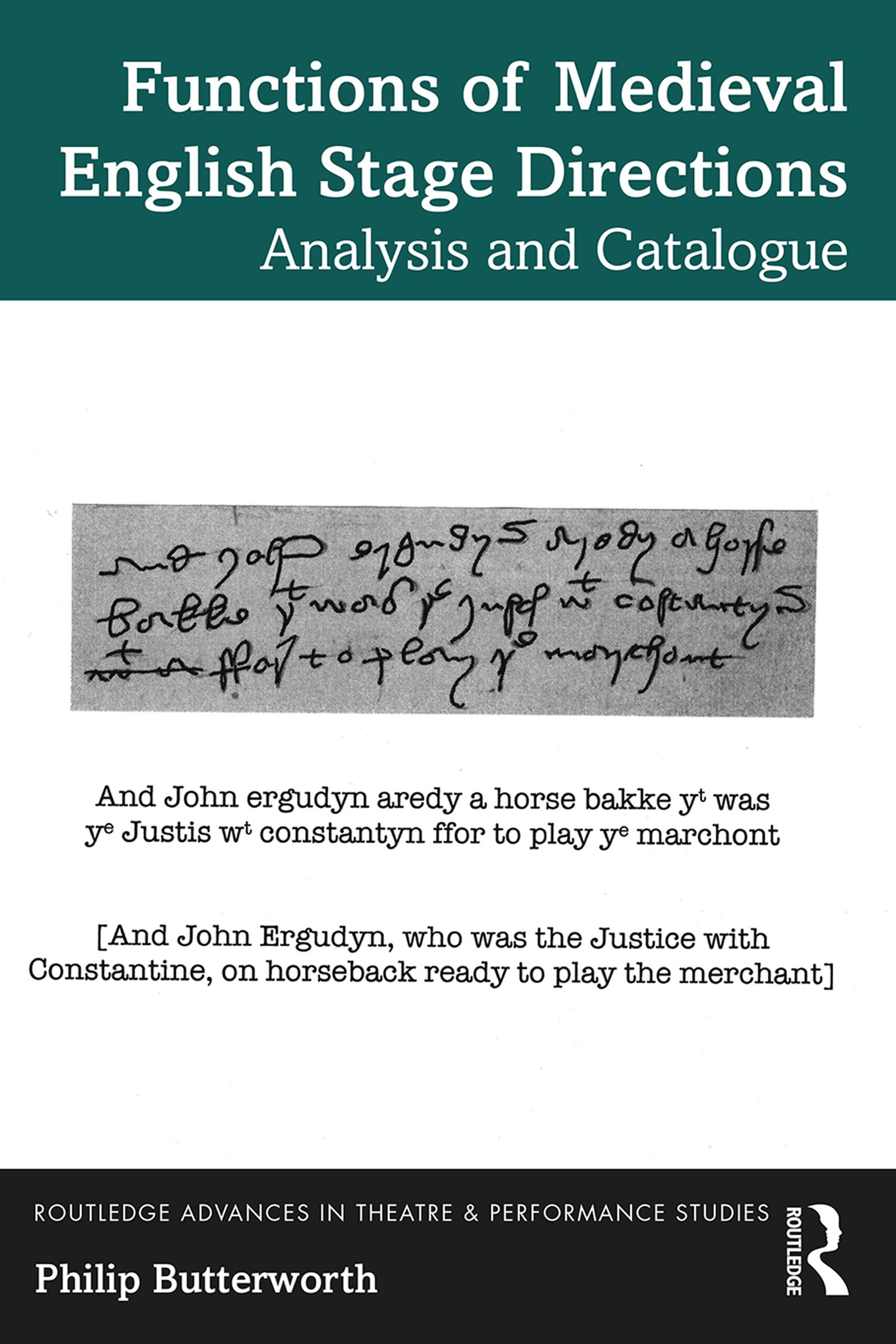 Functions of Medieval English Stage Directions