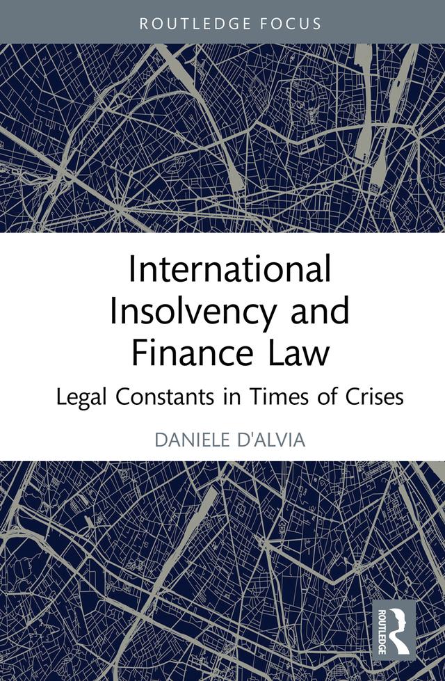 International Insolvency and Finance Law by Daniele D'Alvia