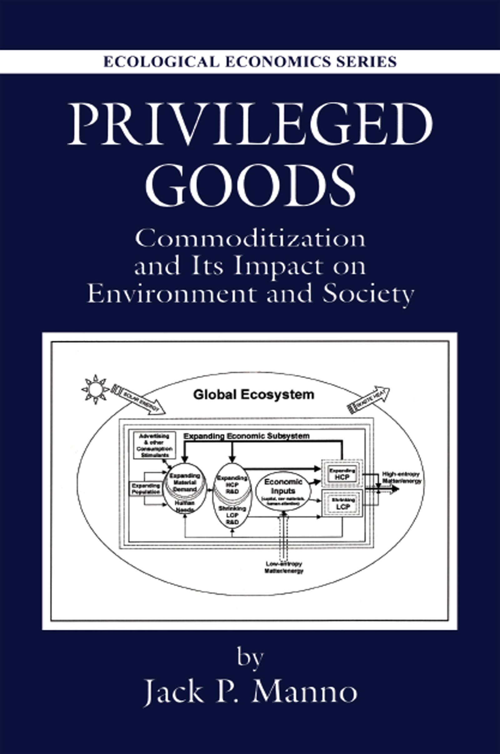 Privileged Goods
