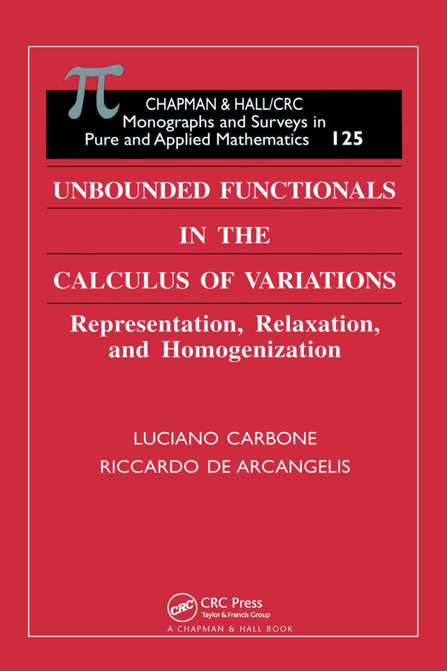 Unbounded Functionals in the Calculus of Variations by Luciano Carbone