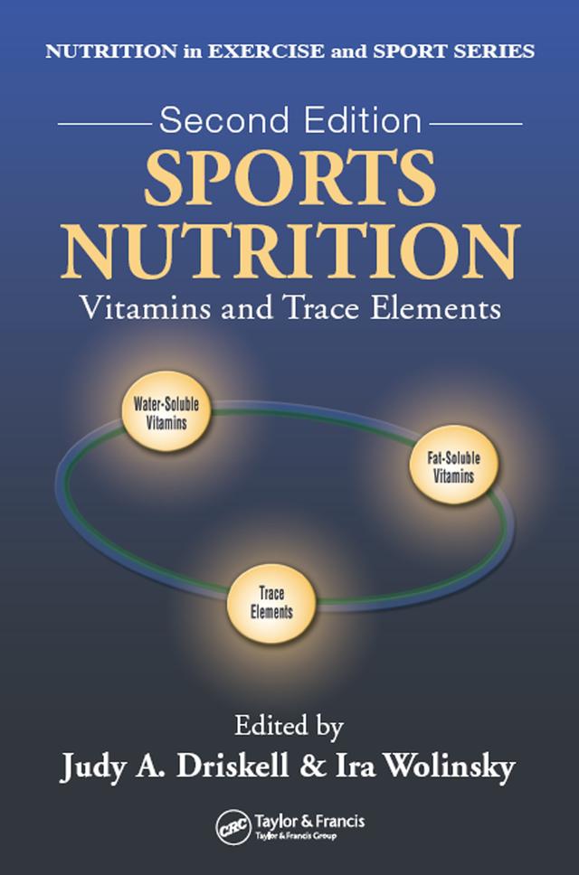 Sports Nutrition by Ira Wolinsky, Judy A. Driskell