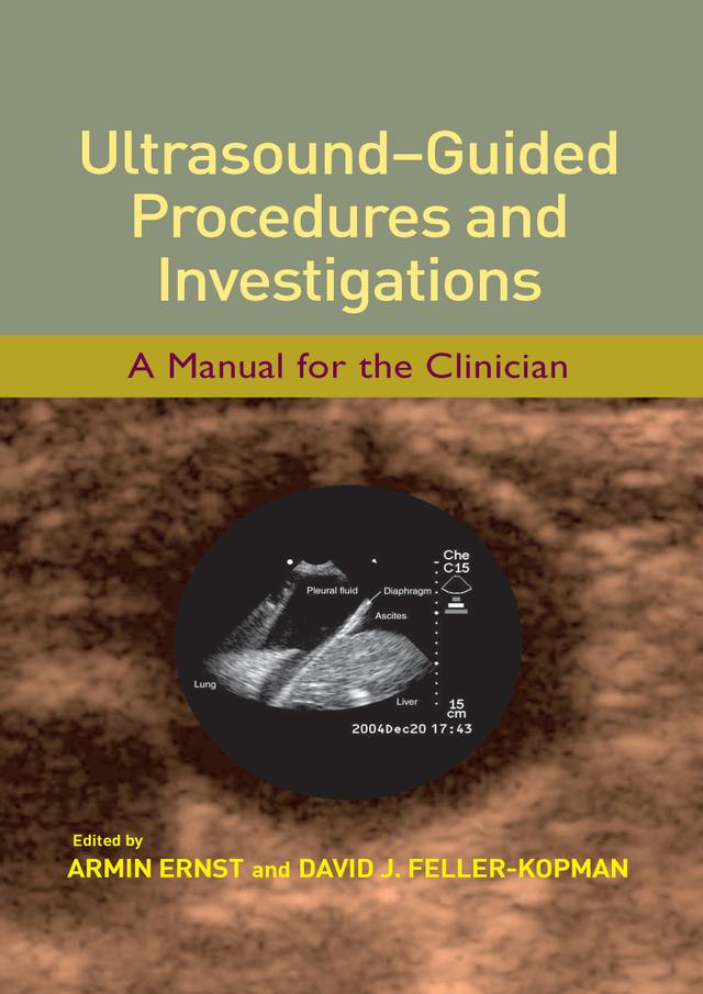 Ultrasound-Guided Procedures and Investigations by Armin Ernst, David J. Feller-Kopman