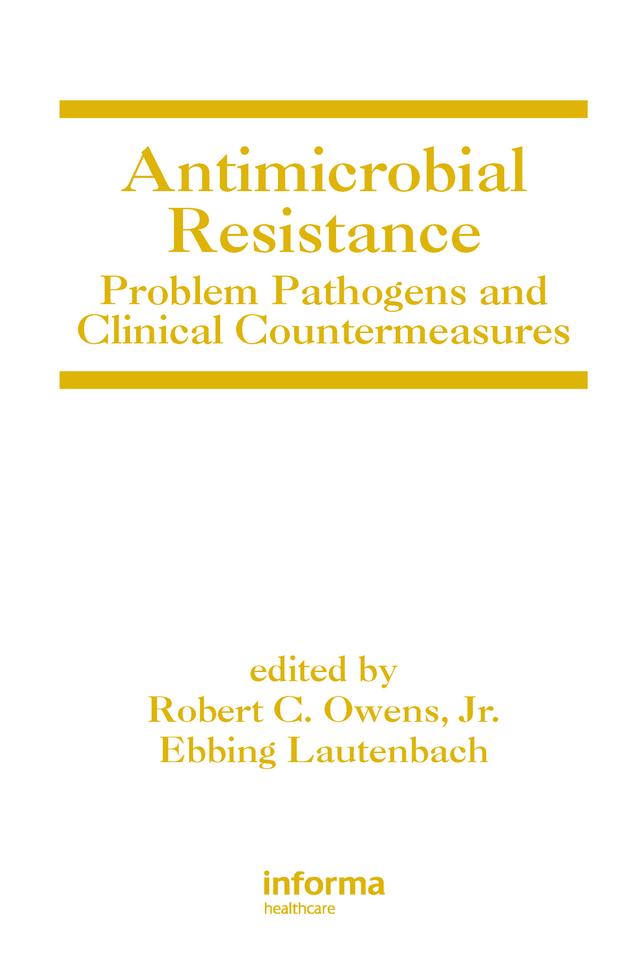 Antimicrobial Resistance by Ebbing Lautenbach, Robert C. Owens