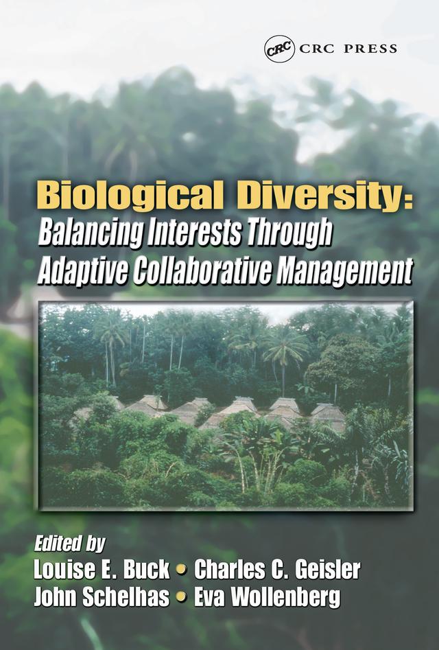 Biological Diversity by Charles C. Geisler, Eva Wollenberg, John Schelhas, Louise E. Buck