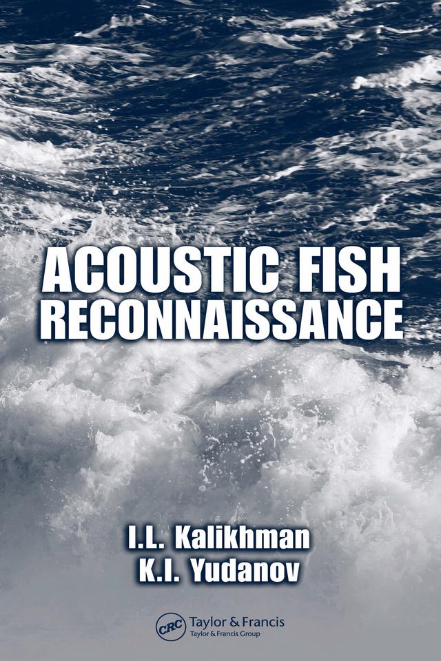 Acoustic Fish Reconnaissance by I.L. Kalikhman, K. I. Yudanov