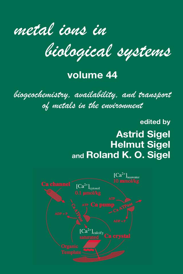 Metal Ions In Biological Systems, Volume 44 by Helmut Sigel, Roland Sigel