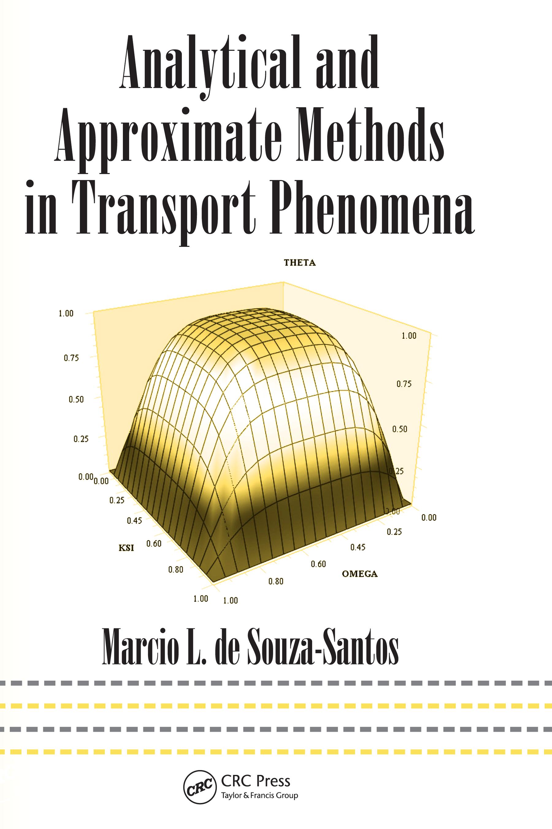 Analytical and Approximate Methods in Transport Phenomena