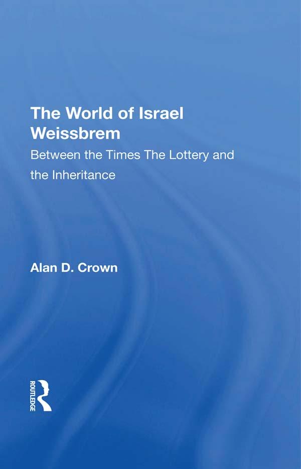 The World Of Israel Weissbrem by Alan Crown, Ann C Crouter, Israel Weissbrem, Susan M Mchale
