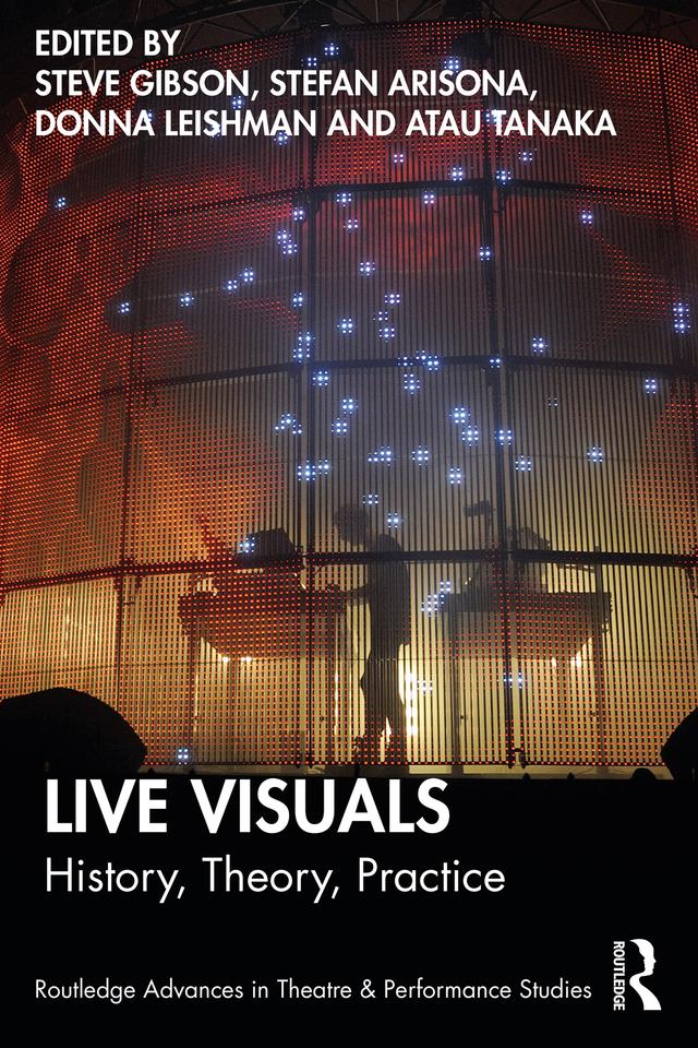 Live Visuals by Atau Tanaka, Donna Leishman, Stefan Arisona, Steve Gibson