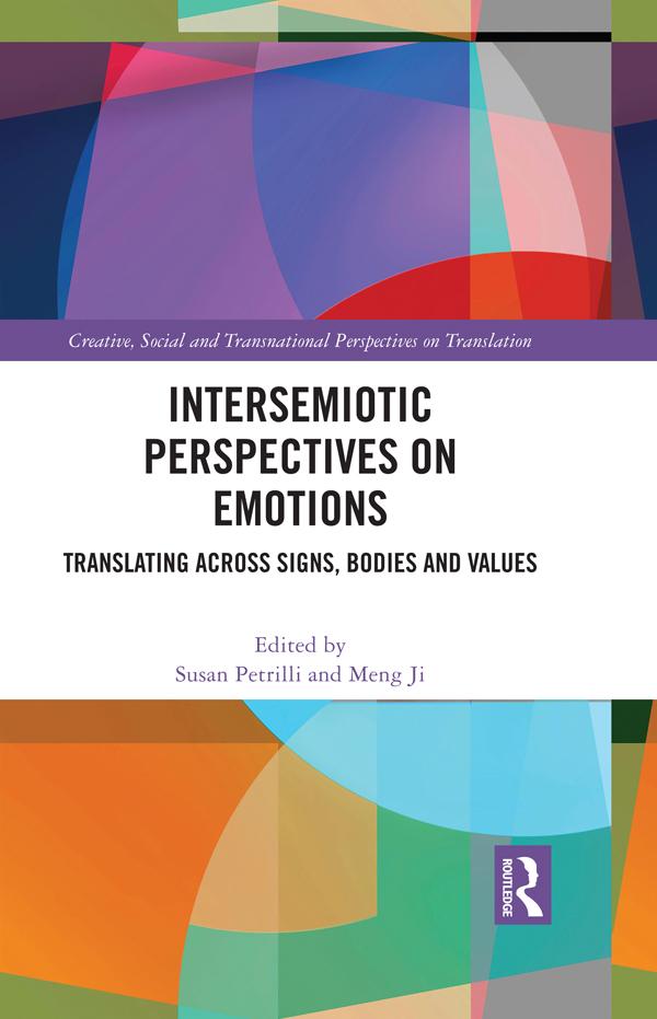 Intersemiotic Perspectives on Emotions by Meng Ji, Susan Petrilli