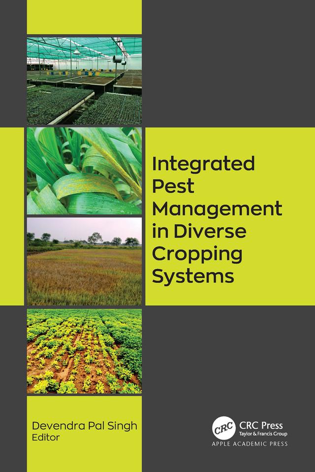Integrated Pest Management in Diverse Cropping Systems by Devendra Pal Singh