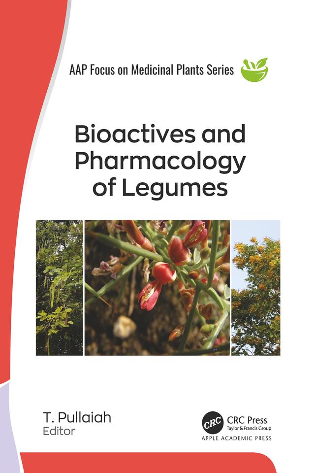 Bioactives and Pharmacology of Legumes by T. Pullaiah