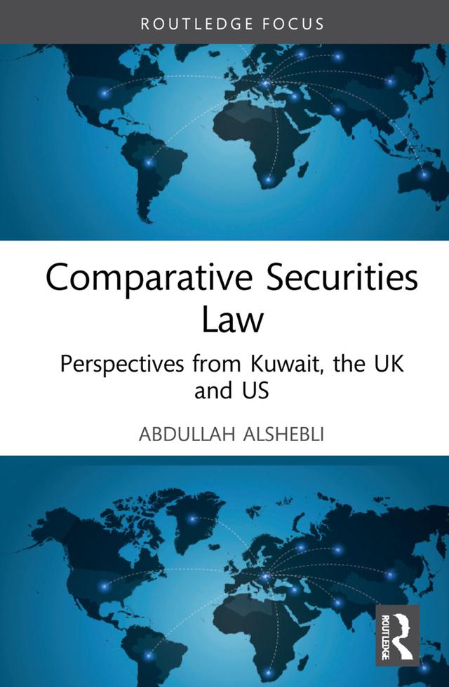 Comparative Securities Law by Abdullah Alshebli