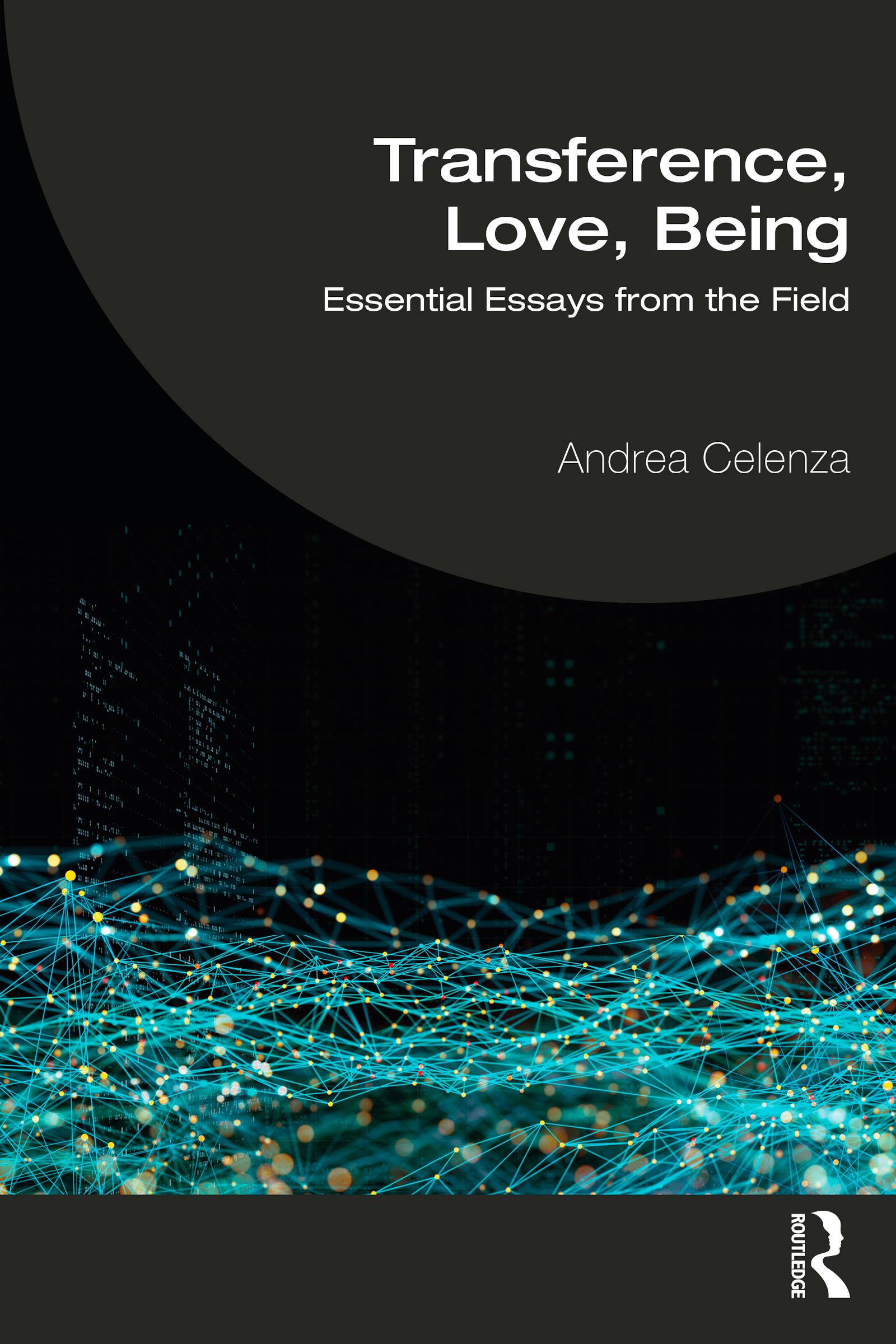 Transference, Love, Being