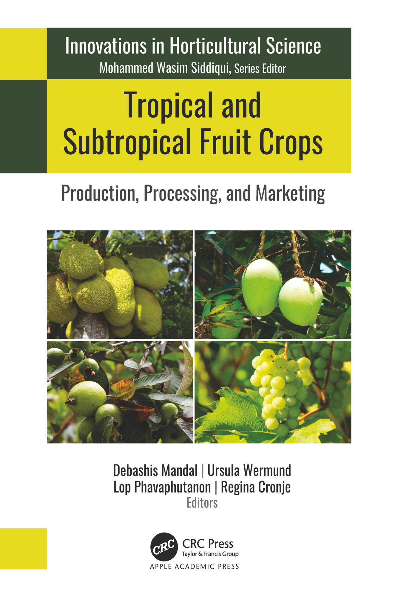 Tropical and Subtropical Fruit Crops