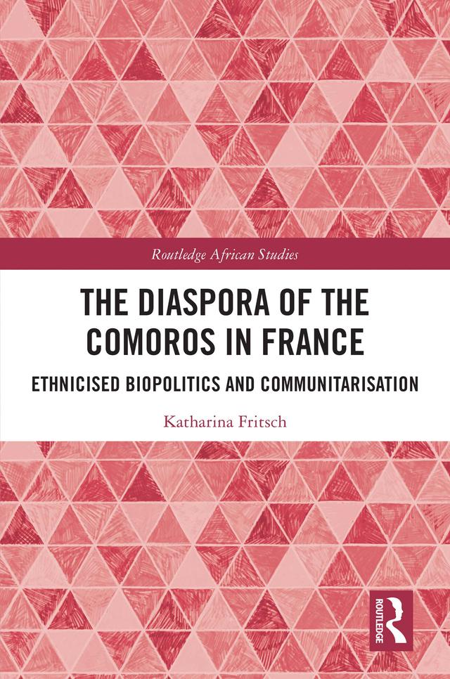 The Diaspora of the Comoros in France by Katharina Fritsch