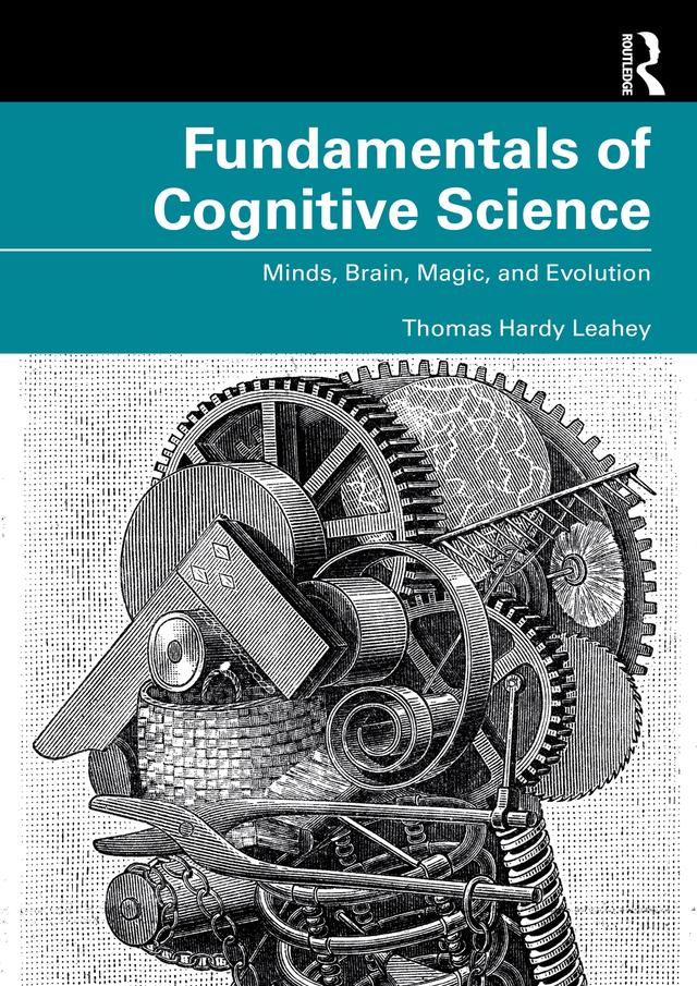 Fundamentals of Cognitive Science by Thomas Hardy Leahey