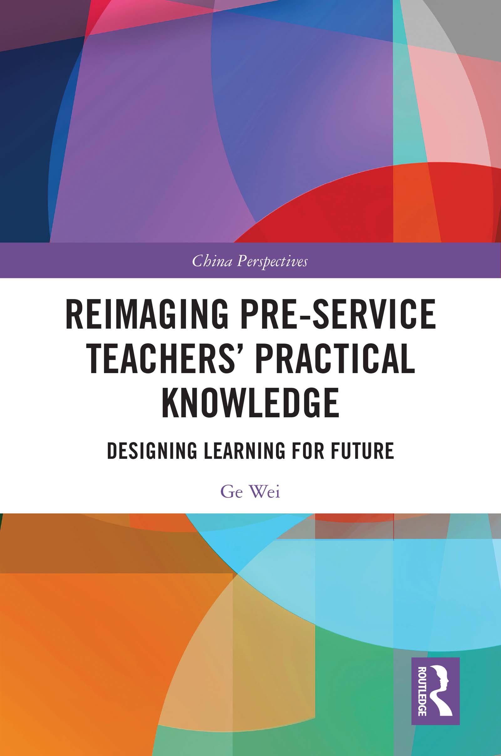 Reimaging Pre-Service Teachers’ Practical Knowledge