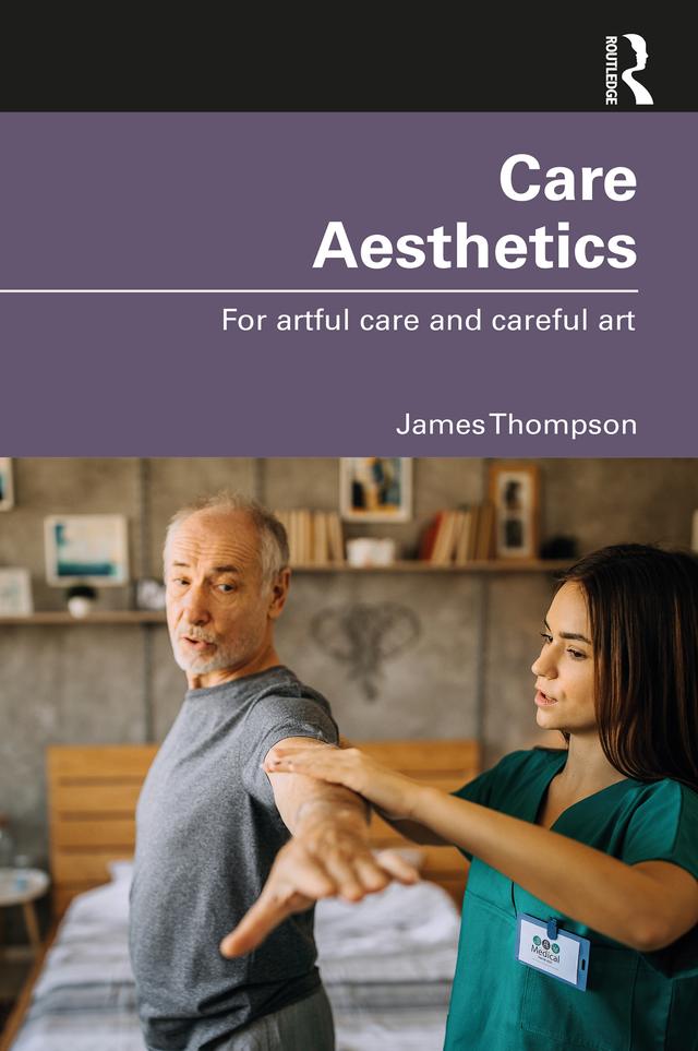 Care Aesthetics by James Thompson