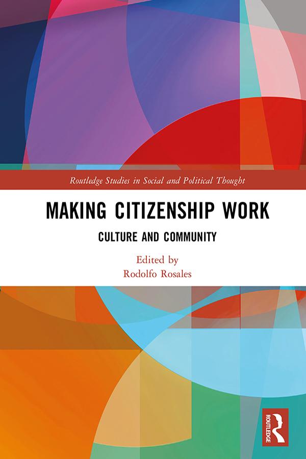 Making Citizenship Work by Rodolfo Rosales