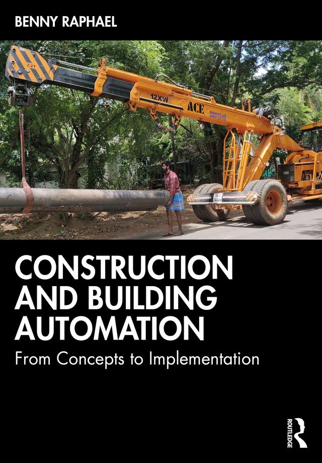 Construction and Building Automation by Benny Raphael