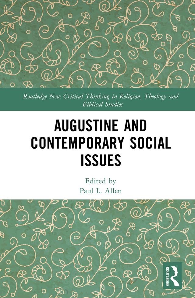 Augustine and Contemporary Social Issues by Paul L. Allen