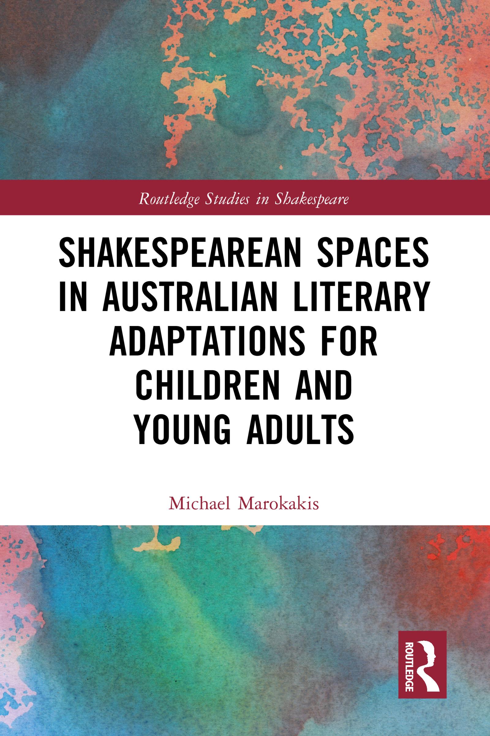 Shakespearean Spaces in Australian Literary Adaptations for Children and Young Adults
