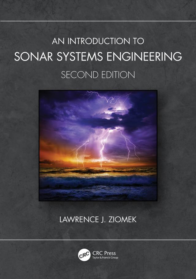 An Introduction to Sonar Systems Engineering by Lawrence J. Ziomek