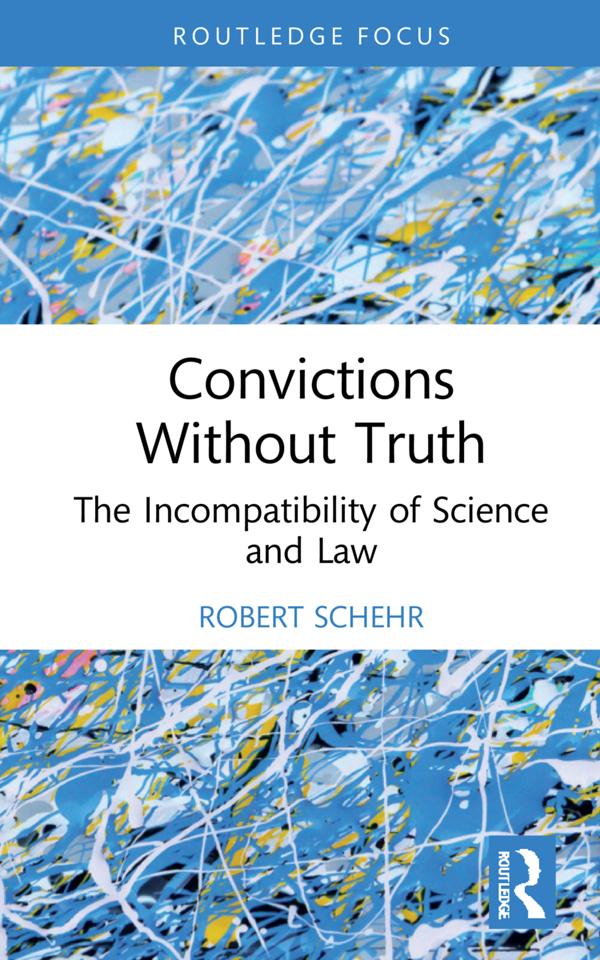 Convictions Without Truth by Robert Schehr