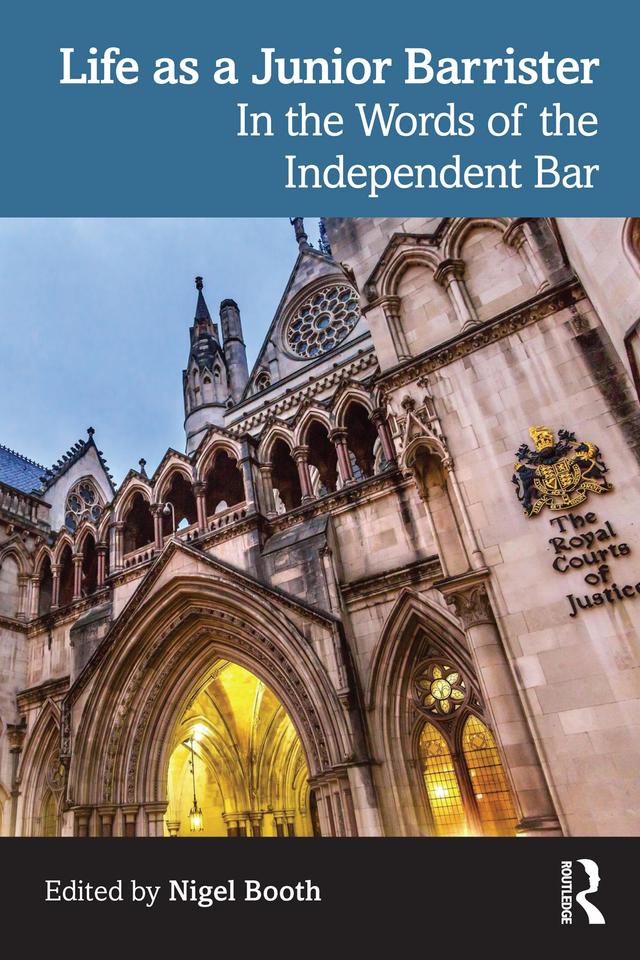 Life as a Junior Barrister by Nigel Booth
