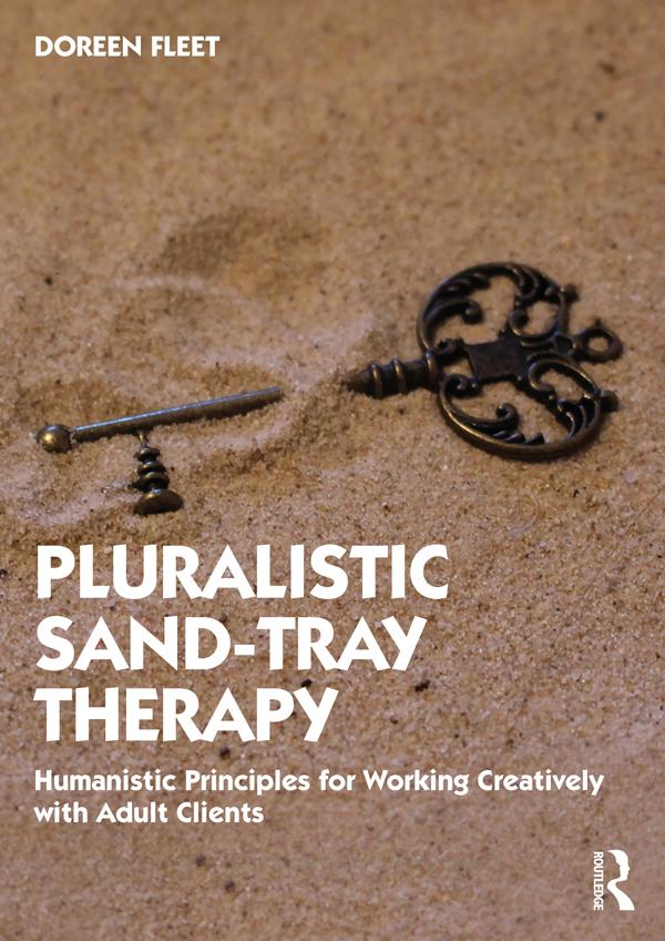 Pluralistic Sand-Tray Therapy by Doreen Fleet