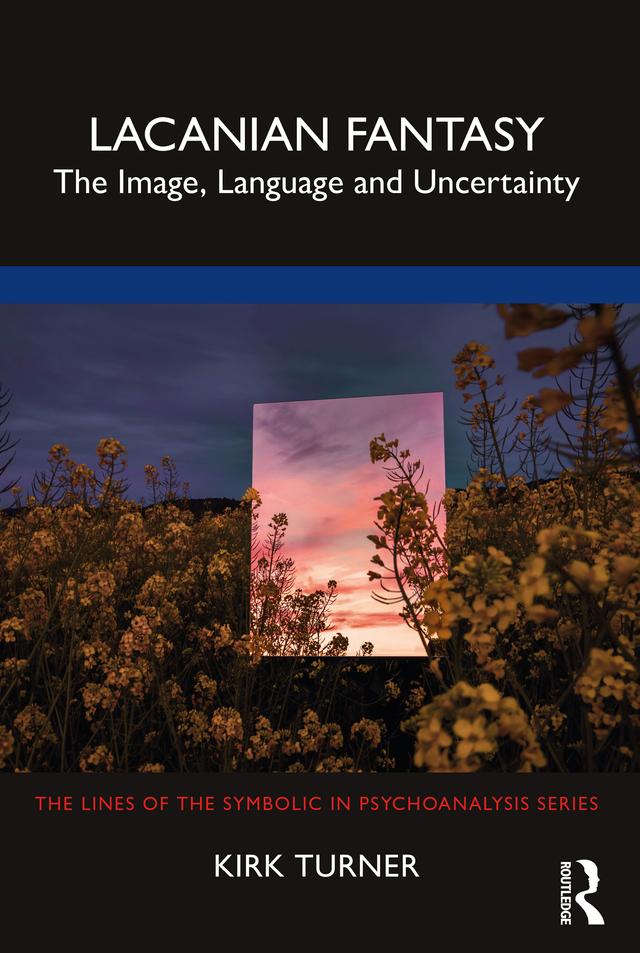 Lacanian Fantasy by Kirk Turner